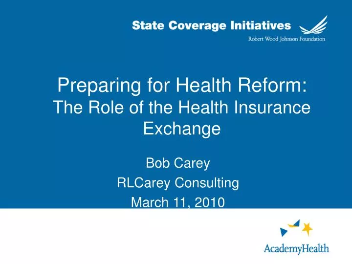 preparing for health reform the role of the health insurance exchange