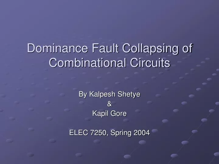 dominance fault collapsing of combinational circuits