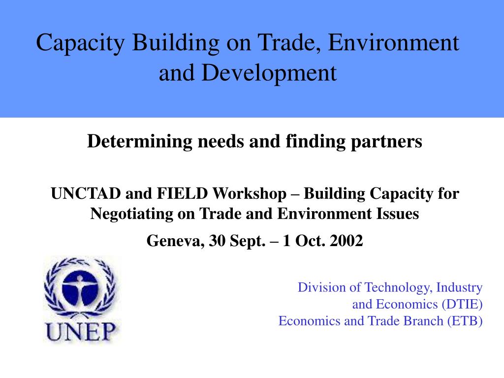 PPT - Capacity Building on Trade, Environment and Development ...