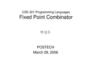 CSE-321 Programming Languages Fixed Point Combinator