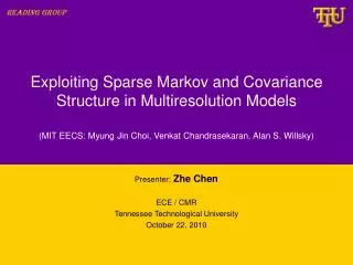 Exploiting Sparse Markov and Covariance Structure in Multiresolution Models
