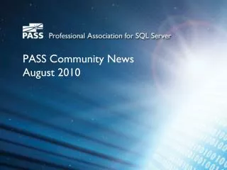PASS Community News August 2010