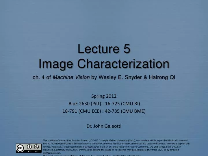 lecture 5 image characterization ch 4 of machine vision by wesley e snyder hairong qi