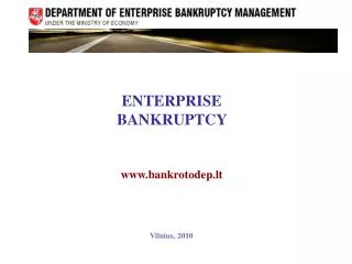 ENTERPRISE BANKRUPTCY bankrotodep.lt