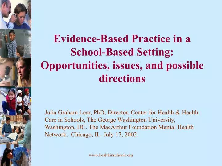 evidence based practice in a school based setting opportunities issues and possible directions