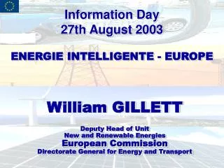 Information Day 27th August 2003 ENERGIE INTELLIGENTE - EUROPE