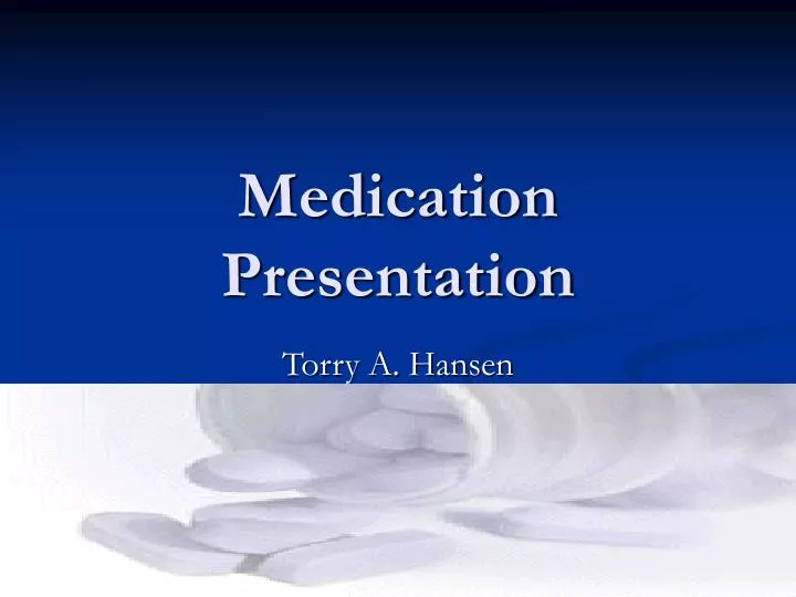 medication presentation