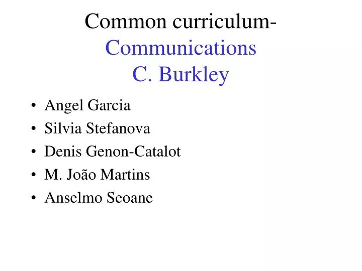 common curriculum communications c burkley