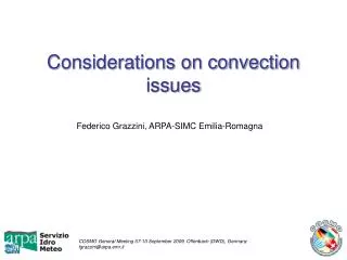 Considerations on convection issues