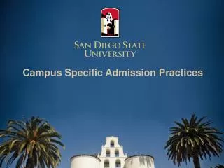 Campus Specific Admission Practices
