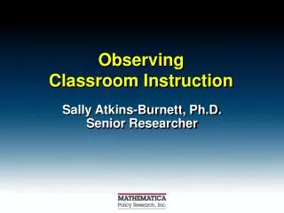 Observing Classroom Instruction