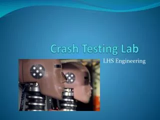 Crash Testing Lab