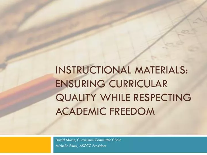 instructional materials ensuring curricular quality while respecting academic freedom