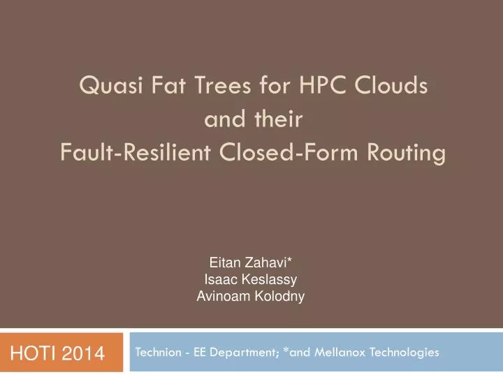 q uasi fat trees for hpc clouds and t heir fault resilient closed form routing