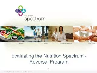 Evaluating the Nutrition Spectrum - Reversal Program