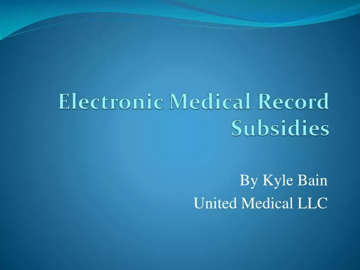 electronic medical record subsidies