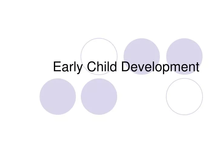 early child development