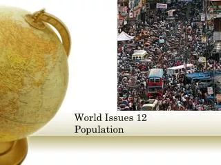 world issues 12 population