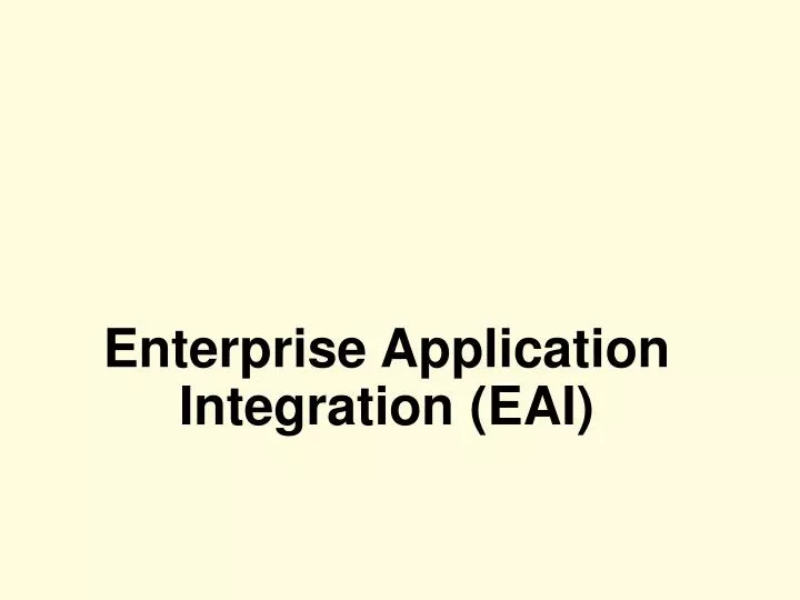 enterprise application integration eai