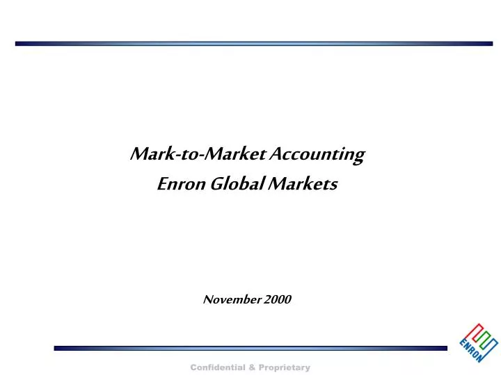 mark to market accounting enron global markets november 2000