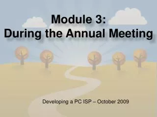 Module 3: During the Annual Meeting