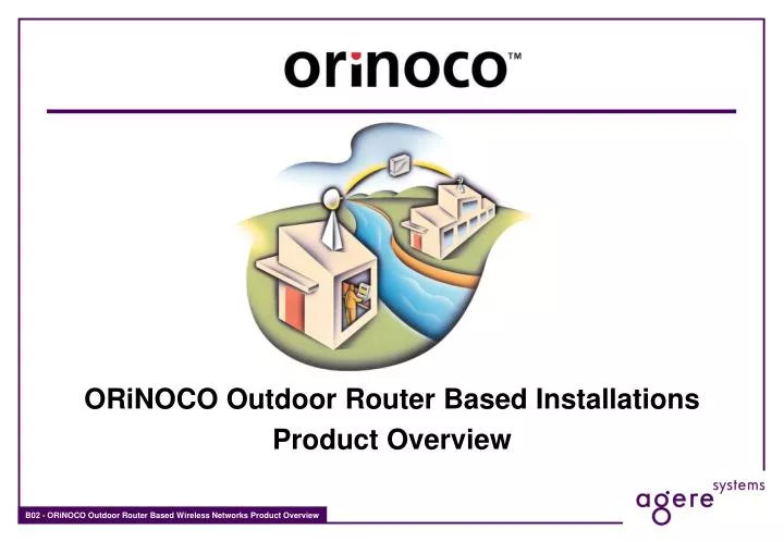orinoco outdoor router based installations product overview