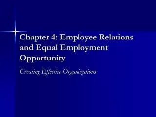 Chapter 4: Employee Relations and Equal Employment Opportunity