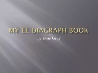 My EE DIAGRAPH book
