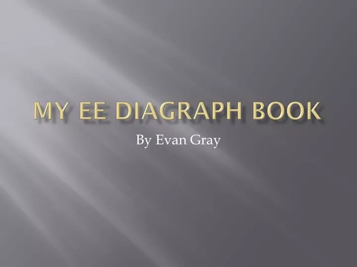my ee diagraph book