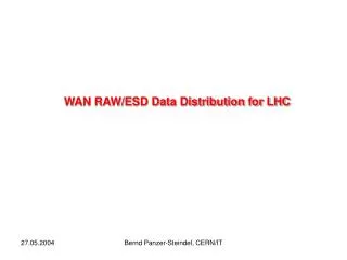 WAN RAW/ESD Data Distribution for LHC