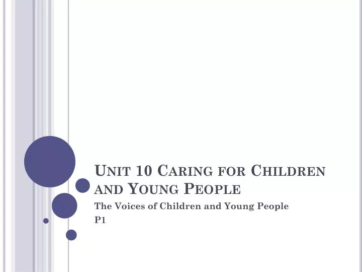 unit 10 caring for children and young people