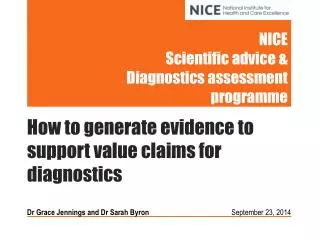 NICE Scientific advice &amp; Diagnostics assessment programme