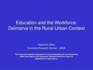 Education and the Workforce: Delmarva in the Rural-Urban Context