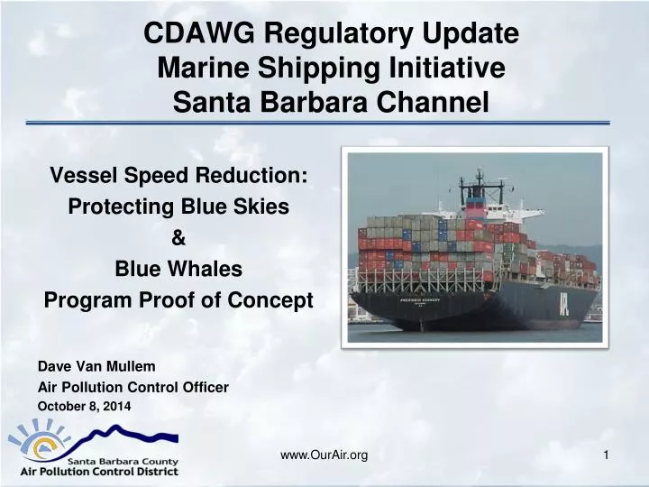 cdawg regulatory update marine shipping initiative santa barbara channel