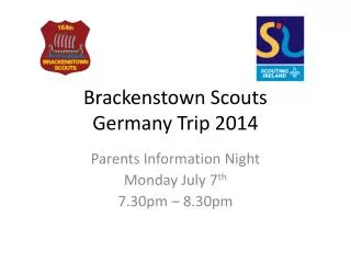 Brackenstown Scouts Germany Trip 2014