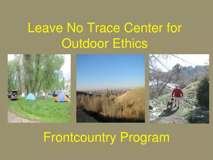 leave no trace center for outdoor ethics