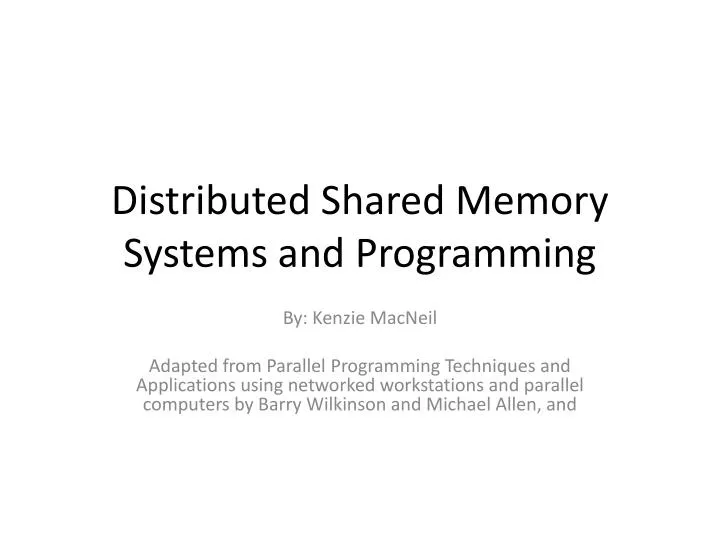 distributed shared memory systems and programming