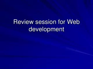 Review session for Web development