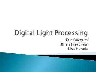 Digital Light Processing