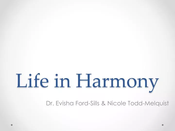 life in harmony
