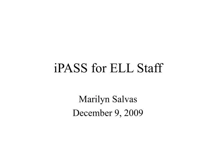 ipass for ell staff