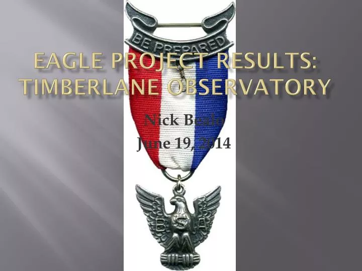 eagle project results timberlane observatory
