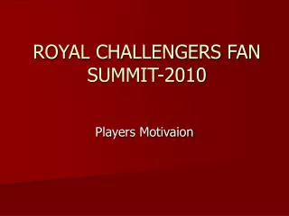 ROYAL CHALLENGERS FAN SUMMIT-2010