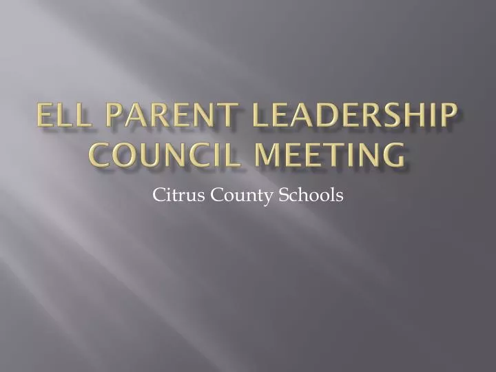 ell parent leadership council meeting