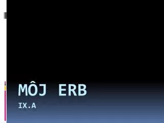 m j erb ix a
