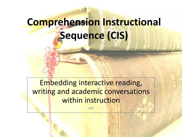 comprehension instructional sequence cis