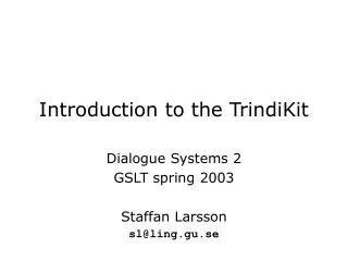 Introduction to the TrindiKit