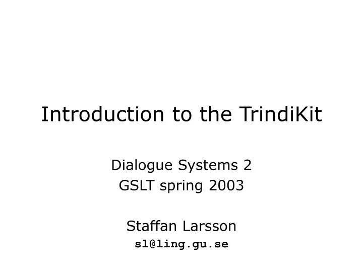 introduction to the trindikit