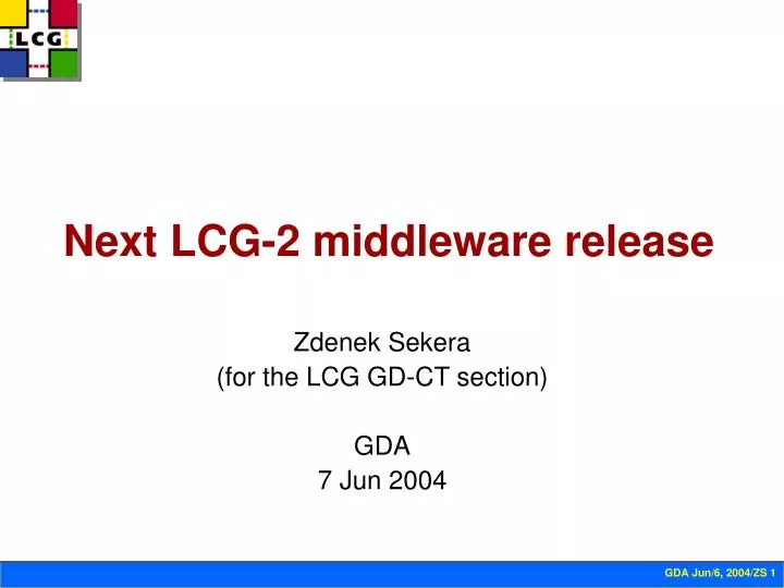 next lcg 2 middleware release