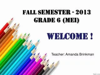 Fall S emester - 2013 Grade 6 (Mei)